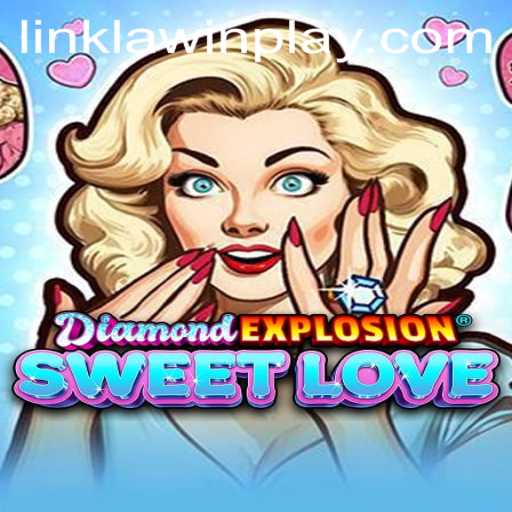 Unlocking the Thrills of DiamondExplosionSweetLove: A Gaming Experience Like No Other